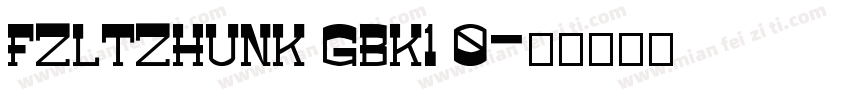 FZLTZHUNK GBK1 0字体转换